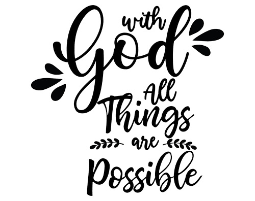 With God All Things Are Possible Saying