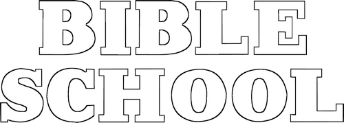 Bible School Saying