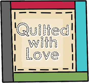 Quilted with Love saying