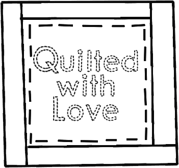 Quilted with Love saying